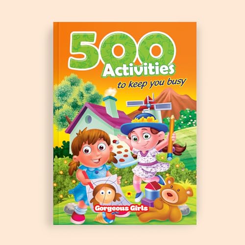 Image of 500 Activities to Keep You Busy- Gorgeous Girls - Little Kingdom Books | Activity Book For Kids 4+ Years Old | Adventures, Puzzles, Mazes, Mind Games ... [Jan 01, 2018] Little Kingdom Books
