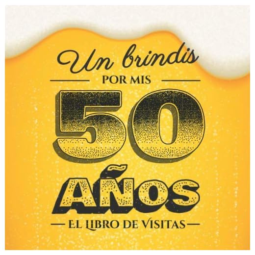 Un brindis por mis 50 años: Libro de visitas para el 50 cumpleaños – Regalos divertidos para hombre - 50 años decoración de cerveza - Libro de firmas para felicitaciones y fotos de los invitados