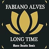  Long Time (Marco Bocatto Remix)