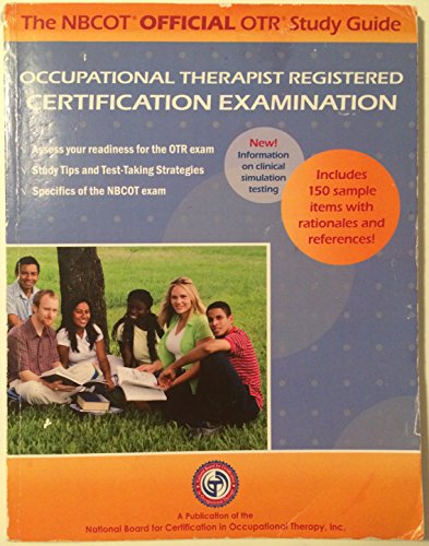NBCOT Official COTA Study Guide : Certified Occupational Therapy Assistant Certification Examination
