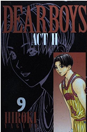 Dear boys―Act ll (9) (月刊マガジンコミックス)