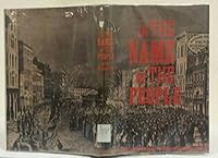 In the Name of the People, Speeches and Writings of Lincoln and Douglas in the Ohio Campaign of 1859 B000LDVISE Book Cover