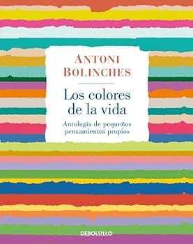 Hardcover Los colores de la vida/ Colors Of Life: Antologia De Pequenos Pensamientos Propios (Spanish Edition) [Spanish] Book