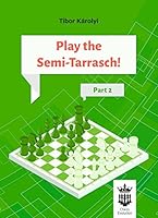 Play The Semi-Tarrasch! - Part 2 6155793042 Book Cover