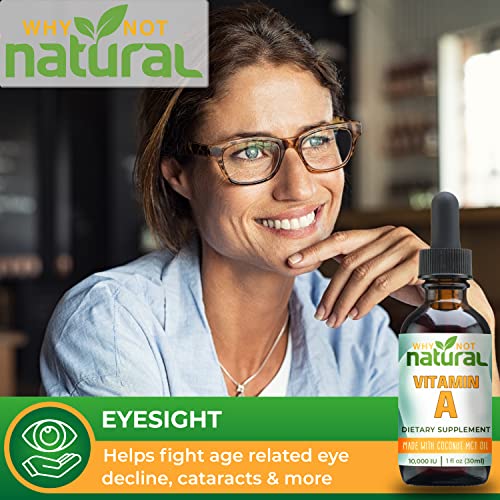 Why Not Natural Vitamin A Drops 10000 IU - Liquid retinyl Palmitate with Coconut MCT Oil, Vegan micellized VIT A Supplement for Skin, Eyes, Acne - 1 oz sublingual Tincture - Image 5