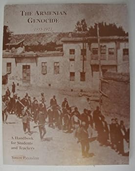 The Armenian Genocide, 1915-1923: A Handbook for Students and Teachers.