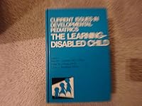 Learning Disabled Child: Current Issues in Developmental Paediatrics (Current issues in developmental pediatrics) 0808911791 Book Cover