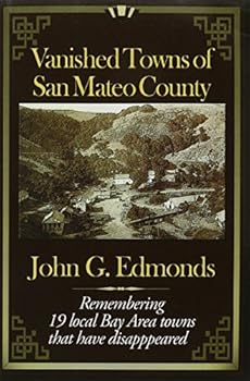 Paperback Vanished Towns of San Mateo County Book