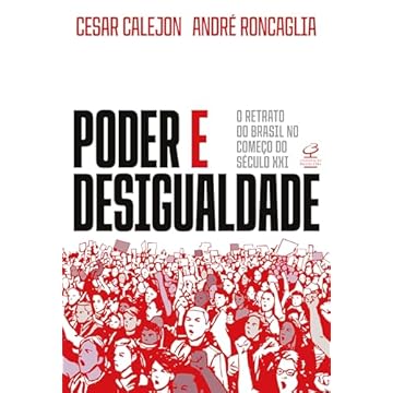 Capa do livro Poder e desigualdade: O retrato do Brasil no começo do século XXI