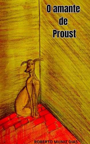 O AMANTE DE PROUST