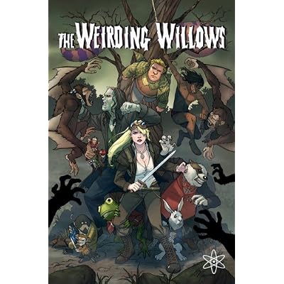 Weirding Willows