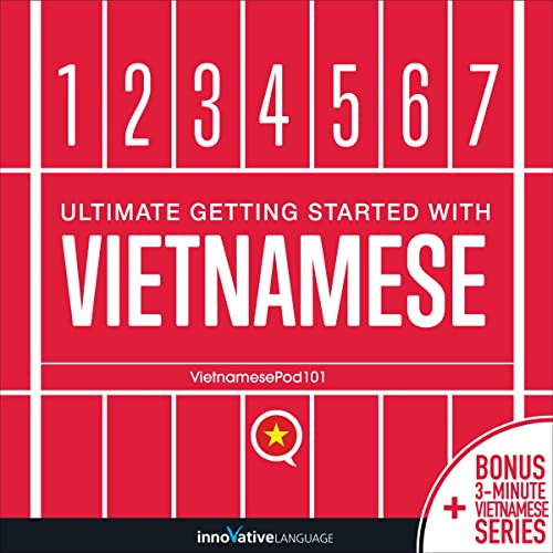 Learn Vietnamese: Ultimate Getting Started with Vietnamese by Innovative Language Learning episode artwork