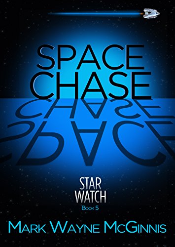 Space Chase (Star Watch Book 5)