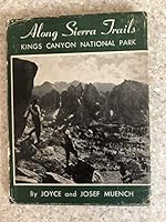 Along Sierra trails;: Kings Canyon National Park, B0007DLNWO Book Cover