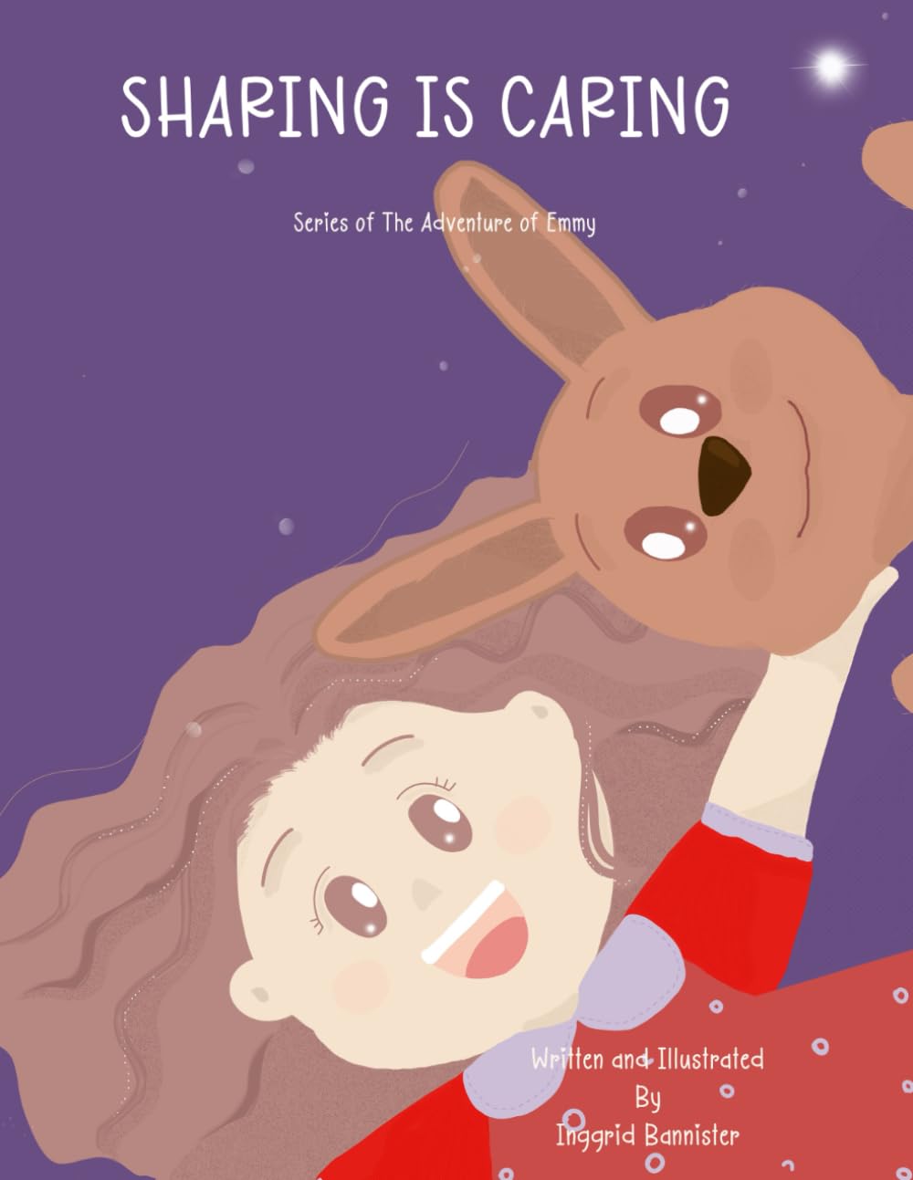 Sharing is Caring: Series of The Adventure of Emmy (The adventures of Emmy)