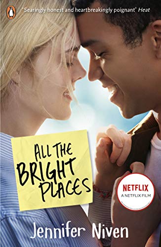 All the Bright Places: The intense, gripping YA romance from the bestselling author