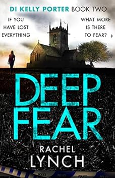 Paperback Deep Fear (Detective Kelly Porter) Book