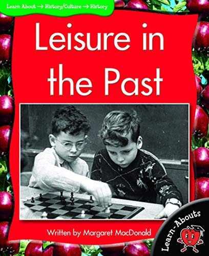 Leisure in the past: