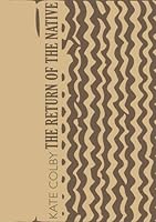 The Return of the Native 1933254777 Book Cover