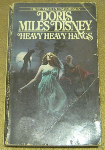 Heavy heavy hangs B0007FL1UG Book Cover
