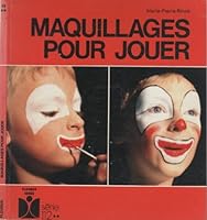 Maquillages pour jouer 2215004622 Book Cover