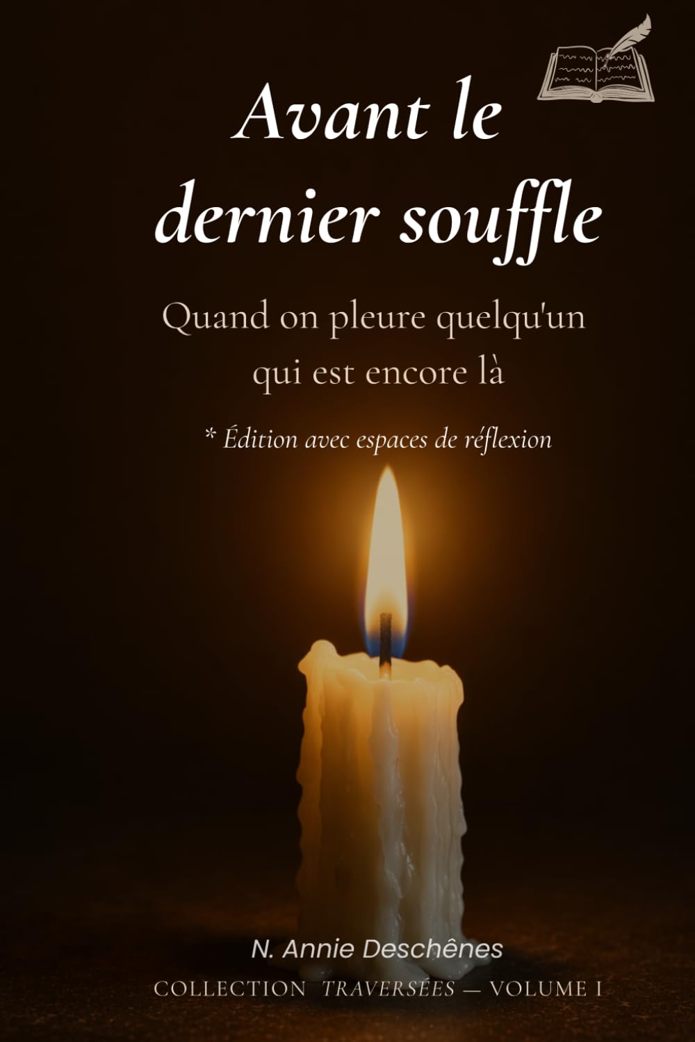 Avant le dernier souffle: Quand on pleure quelqu'un qui est encore là — Le deuil silencieux des longues maladies