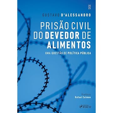 Capa do livro Prisão Civil do Devedor de Alimentos - Uma Questão de Política Pública - 1ª Ed - 2025