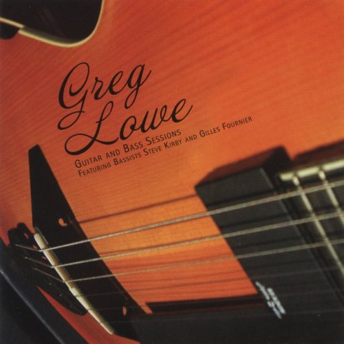Guitar and Bass Sessions [Audio CD] Lowe, Greg