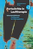 Fortschritte in Lauftherapie: Schwerpunktthema: Lauftherapie bei Abhängigkeitserkrankungen. Band 3