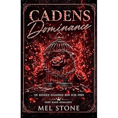 Cadens Dominance - In seinen H&auml;nden bin ich frei