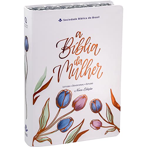 A Bíblia da Mulher NAA Nova Edição: Nova Almeida Atualizada (NAA)