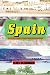 Spain (Travel The World Series) (Volume 14)