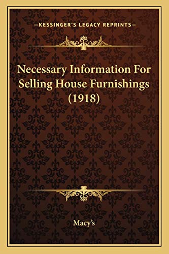 Necessary Information For Selling House Furnishings (1918)