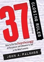 37 Closing Rules to Live (or Die) By 1934381098 Book Cover