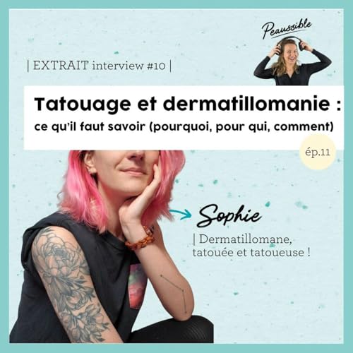 11. Tatouage et dermatillomanie : ce qu'il faut savoir !