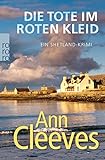 krimi 2013  Die Tote im roten Kleid: Ein Shetland-Krimi (Die Shetland-Krimis, Band 7)