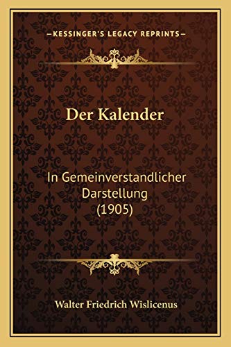 Der Kalender: In Gemeinverstandlicher Darstellung (1905)