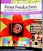 Real World Print Production with Adobe Creative Suite Applications
