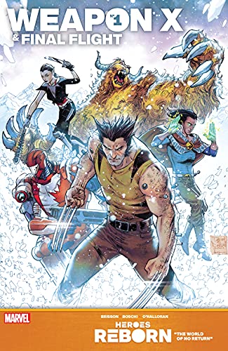 Heroes Reborn: Weapon X & Final Flight #1 (Heroes Reborn (2021) One-Shots)
