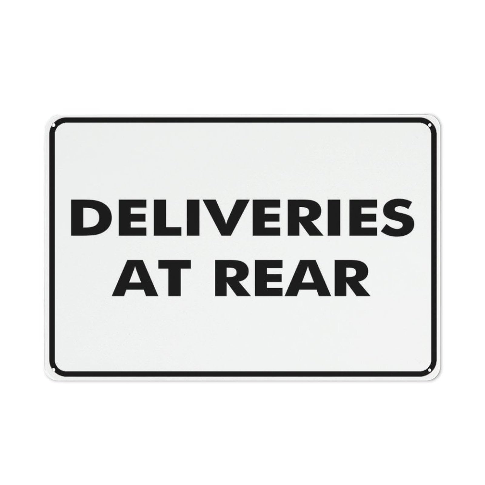 Peiyeety A05 Deliveries At Rear Sign 12X8 Inches Metal Aluminum Signs, Weather Resistant, Weatherproof, Indoor Or Outdoor