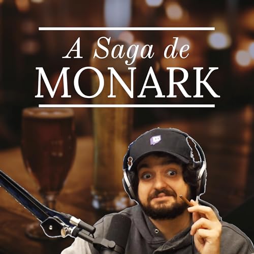 Epis&oacute;dio Piloto - A Saga de Monark