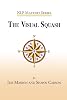 The Visual Squash: An NLP Tool for Radical Change NLP Mastery Paperback – March 31, 2014