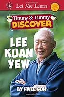 Timmy & Tammy Discover Lee Kuan Yew 9814668400 Book Cover