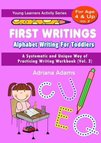 Buy First Writings Alphabet Writing For Toddlers Vol 2: A Systematic ...