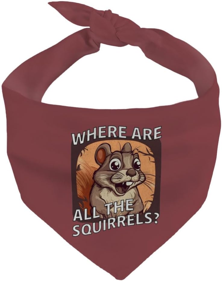 Where are All The Squirrels Pet Bandana - Dog Gifts - Gifts for Squirrel Lovers - L