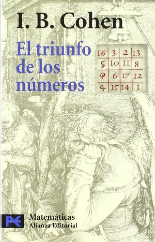 El triunfo de los números: Cómo el cómputo modeló la vida moderna (El libro de bolsillo - Ciencias) El triunfo de los números: Cómo el cómputo modeló la vida moderna (El libro de bolsillo - Ciencias)