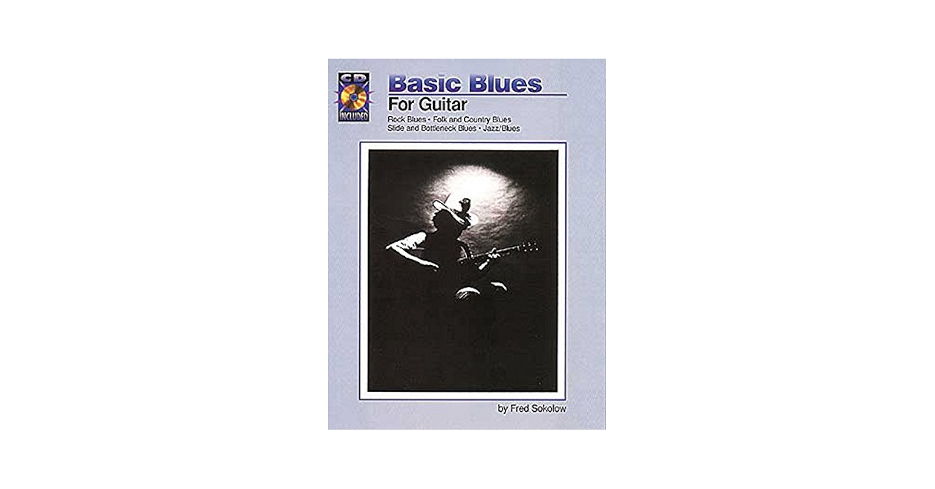アート・デザイン・音楽 Basic Blues for Guitar Fred Sokolow アート・デザイン・音楽 Basic Blues for Guitar Fred Sokolow