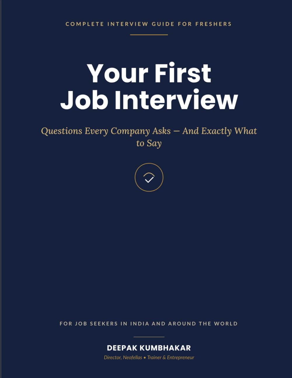 Your First Job Interview: Questions Every Company Asks — And Exactly What to Say