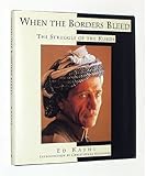 WHEN THE BORDERS BLEED: The Struggle of the Kurds