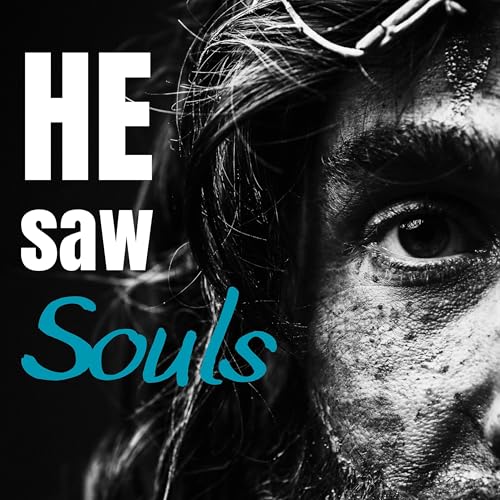 He Saw Souls | Pastor Jason Holland